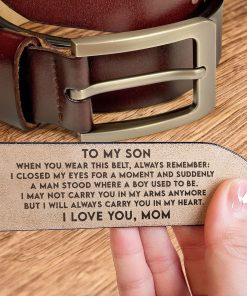 To My Son I Carry You In My Heart From Mom Dad - Personalized Engraved Leather Belt