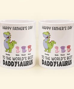 To The World's Best Daddysaurus - Personalized Mug - Father's Day, Birthday, Funny Gift For Dad, Father, Husband - Gift From Wife, Son, Daughter