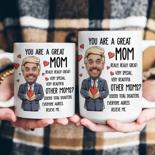You Are A Great Mom - Funny Mom - Personalized Photo Mug - Image 5