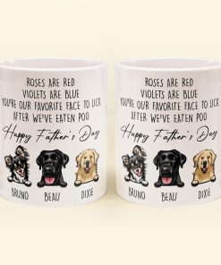 You're Our Favorite Face To Lick After We've Eaten Poo - Personalized Mug