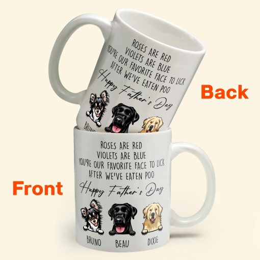 You're Our Favorite Face To Lick After We've Eaten Poo - Personalized Mug - Image 2