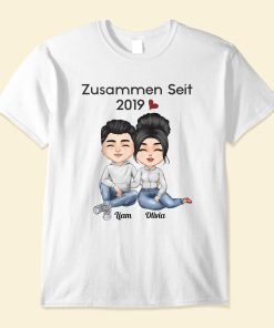 Zusammen Seit - Personalized Shirt - Anniversary, Valentine's Day Gift For Spouse, Husband, Wife, Lovers, Girlfriend, Boyfriend